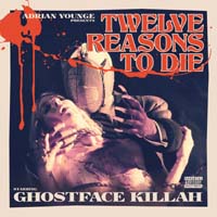 Ghostface Killah - Twelve Reasons to Die